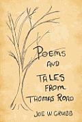 Poems and Tales from Thomas Road