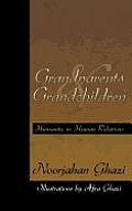 Grandparents and Grandchildren: Humanity in Human Relations