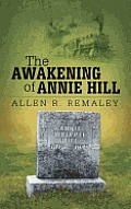 The Awakening of Annie Hill