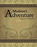 Madison's Adventure