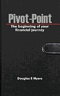 Pivot-Point: The beginning of your financial journey