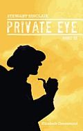 Stewart Sinclair, Private Eye: Part III