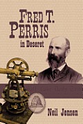 Fred T. Perris in Deseret