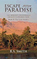 Escape from Paradise: The Hebrew's Deliverance or Egypt's Destruction