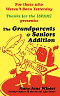 Thanks for the [Spam]: The Grandparent & Senior Addition