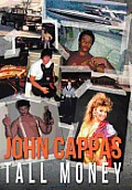 John Cappas: Tall Money