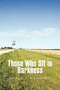 Those Who Sit in Darkness