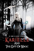 Karielle and the Gift of Magic