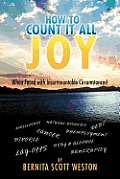 How to Count It All Joy: When Faced with Insurmountable Circumstances!