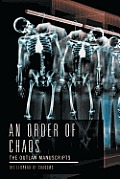 An Order of Chaos: The Outlaw Manuscripts