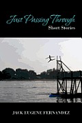 Just Passing Through: Short Stories