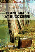 Plane Crash at Buck Creek: Part Eight of the Travis Lee Series