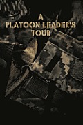 A Platoon Leader's Tour