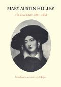 Mary Austin Holley: The Texas Diary, 1835-1838
