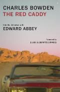 Red Caddy Into the Unknown with Edward Abbey