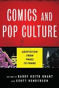 Comics and Pop Culture: Adaptation from Panel to Frame