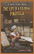 Life of a Colonial Printer