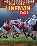 What Does a Lineman Do