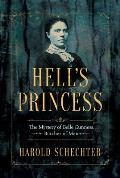 Hells Princess The Mystery of Belle Gunness Butcher of Men