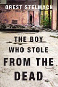 Boy Who Stole from the Dead