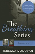 Breathing Series Books 1 & 2