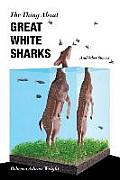 Thing about Great White Sharks & Other Stories