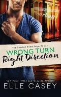 Wrong Turn, Right Direction