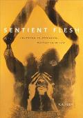 Sentient Flesh: Thinking in Disorder, Poiesis in Black