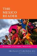 Mexico Reader History Culture Politics