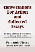 Conversations for Action & Collected Essays
