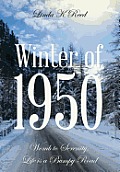 Winter of 1950: Womb to Serenity, Life Is a Bumpy Road