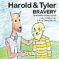 Harold & Tyler: Bravery