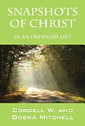 Snapshots of Christ: In an Ordinary Life