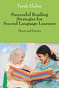 Successful Reading Strategies for Second Language Learners: Theory and Practice