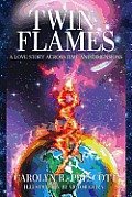 Twin Flames: A Love Story Across Time and Dimensions