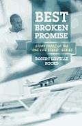 Best Broken Promise: Story Three of the 'One Life Stand' Series