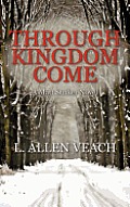 Through Kingdom Come: A Matt Striker Novel