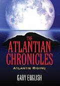 The Atlantian Chronicles: Atlantis Rising