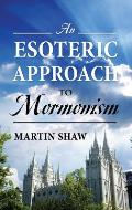 An Esoteric Approach to Mormonism