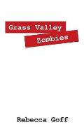 Grass Valley Zombies