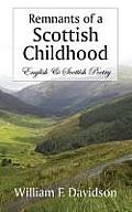Remnants of a Scottish Childhood: English & Scottish Poetry