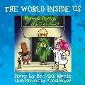 The World Inside Us: Pumpers and Puffers and Other Stuffers