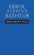 Errol Flynn's Bathtub