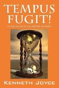TEMPUS FUGIT! A Collection of Short Stories