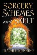 Sorcery, Schemes and Skelt: The Kinowenn Chronicles Vol II