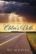 Chloe's Path - Sequel to Looking for a Change