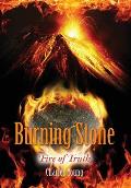Burning Stone: Fire of Truth