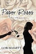 Paper Roses: A Story of Imitation Love
