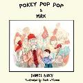 Pokey Pop Pop & Max