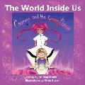 The World Inside Us: Courage and the Creepy Cancer